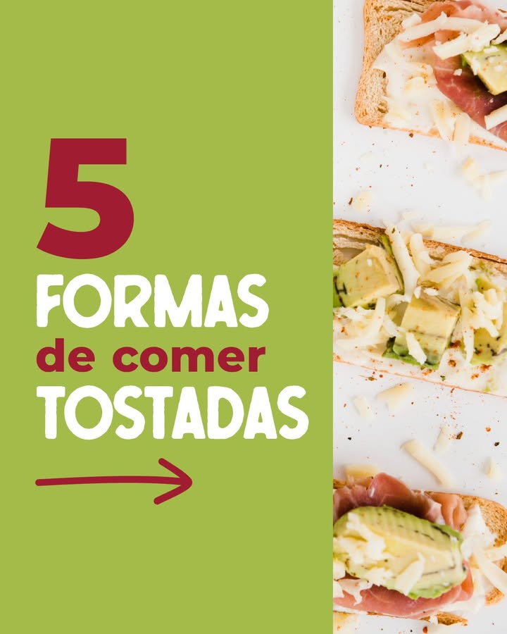 5 formas de comer tostadas